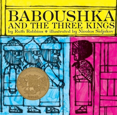Baboushka and the Three Kings by Robbins, Ruth