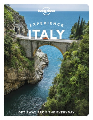 Lonely Planet Experience Italy 1 by Raub, Kevin