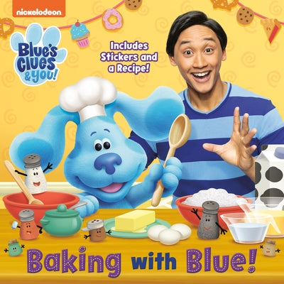 Baking with Blue! (Blue's Clues & You) by Malaran, Cynthia Cherish