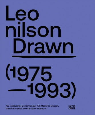 Leonilson: Drawn: 1975-1993 by Leonilson, Jos&#233;