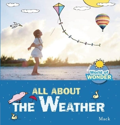 All about the Weather by Van Gageldonk, Mack