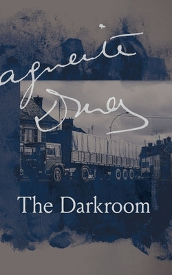 The Darkroom by Duras, Marguerite