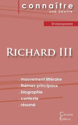 Fiche de lecture Richard III de Shakespeare (Analyse littéraire de référence et résumé complet) by Shakespeare