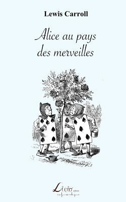 Alice au pays des merveilles by Tenniel, John