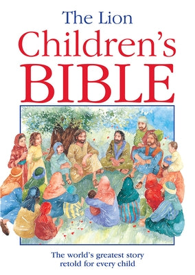 The Lion Children's Bible by Alexander, Pat