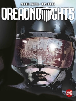 Dreadnoughts: Breaking Ground by Higgins, John