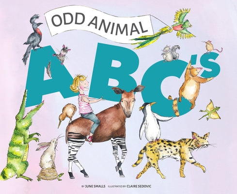 Odd Animal ABC's by Smalls, June