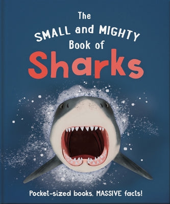 The Small and Mighty Book of Sharks by Hippo! Orange