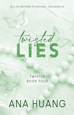 Twisted Lies - Special Edition by Huang, Ana