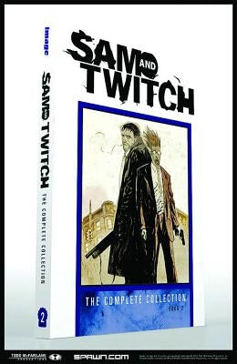 Sam and Twitch: The Complete Collection Book 2 by Bendis, Brian Michael