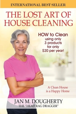 The Lost Art of House Cleaning: House Cleaning by Dougherty, Jan M.