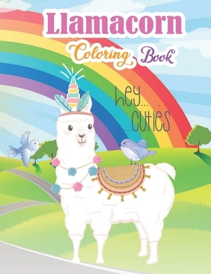 Llamacorn coloring book: Llama coloring book for Kids. Rainbow Llama Magical Coloring Book. This Coloring Book makes the perfect llamacorn for by Publication, Randy Press