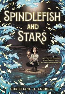 Spindlefish and Stars by Andrews, Christiane M.