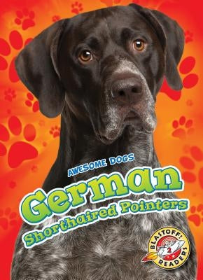 German Shorthaired Pointers by Bowman, Chris