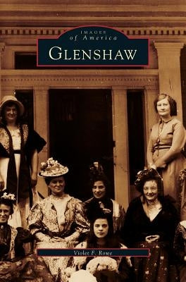 Glenshaw by Rowe, Violet