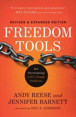 Freedom Tools: For Overcoming Life's Tough Problems by Reese, Andy