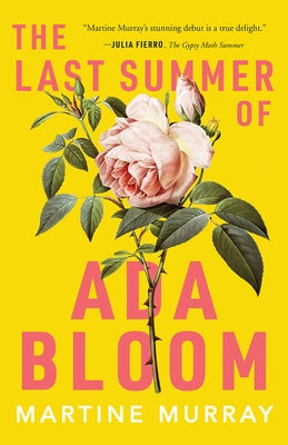 The Last Summer of ADA Bloom by Murray, Martine