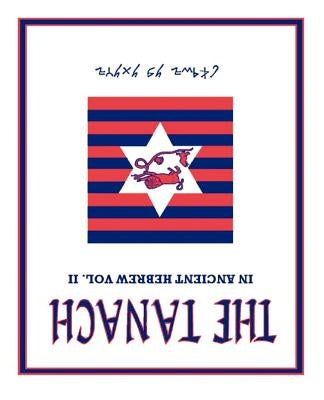 Tanach Vol. II-TK: In Ancient Hebrew by Denis, Robert