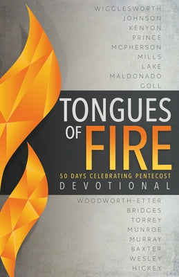 Tongues of Fire Devotional: 50 Days Celebrating Pentecost by Whitaker House