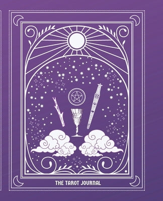 The Tarot Journal: Tarot Journaling for Modern Witchcraft by Silvermoon, Artemisia