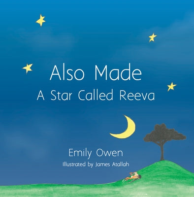 Also Made: A Star Called Reeva by Owen, Emily