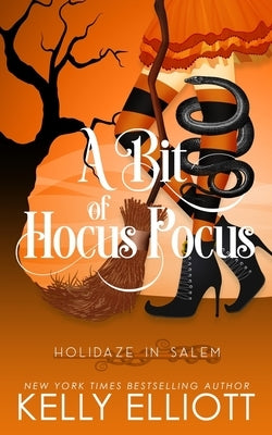 A Bit of Hocus Pocus by Elliott, Kelly