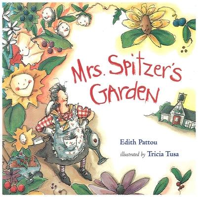 Mrs. Spitzer's Garden by Pattou, Edith