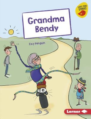 Grandma Bendy by Penguin, Izy