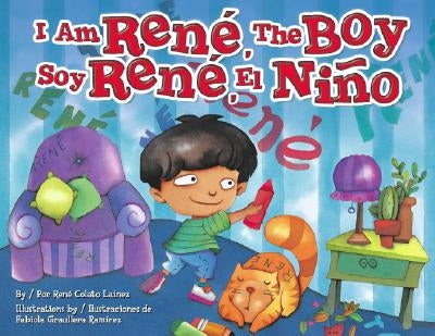 I Am Rene, the Boy by Colato Lainez, Rene