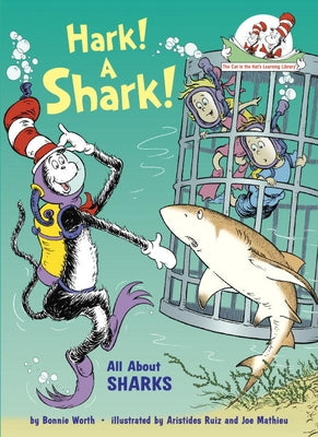 Hark! a Shark!: All about Sharks by Worth, Bonnie