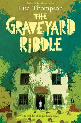 The Graveyard Riddle: A Goldfish Boy Novel by Thompson, Lisa