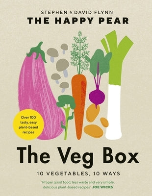 The Veg Box: 10 Vegetables, 10 Ways by Flynn, David