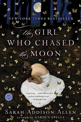 The Girl Who Chased the Moon by Allen, Sarah Addison