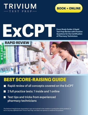 ExCPT Exam Study Guide: A Rapid Test Prep Review with Practice Questions for the Certification of Pharmacy Technicians by Simon