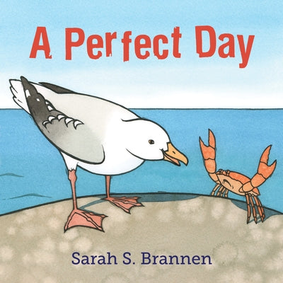 A Perfect Day by Brannen, Sarah S.