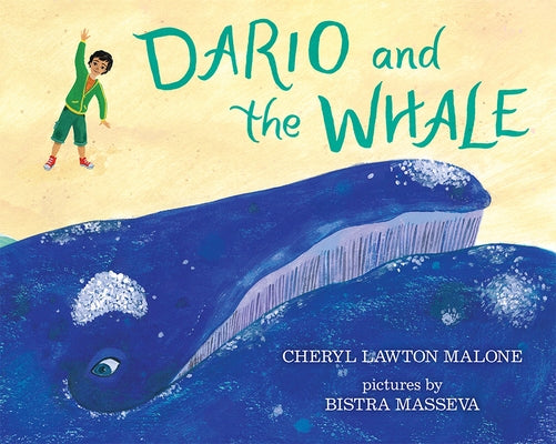Dario and the Whale by Malone, Cheryl Lawton