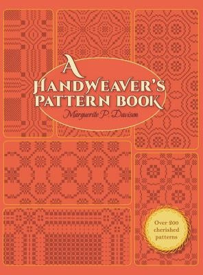 A Handweaver's Pattern Book by Davison, Marguerite Porter