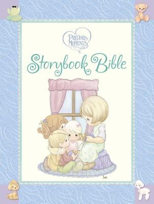 Precious Moments: Storybook Bible by Precious Moments