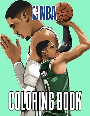 Nba Coloring Book: Amazing Coloring Book For NBA Fans With Over 50 Coloring Pages, All Images of relaxing for Nba Basketball by Fletcher, Sherry
