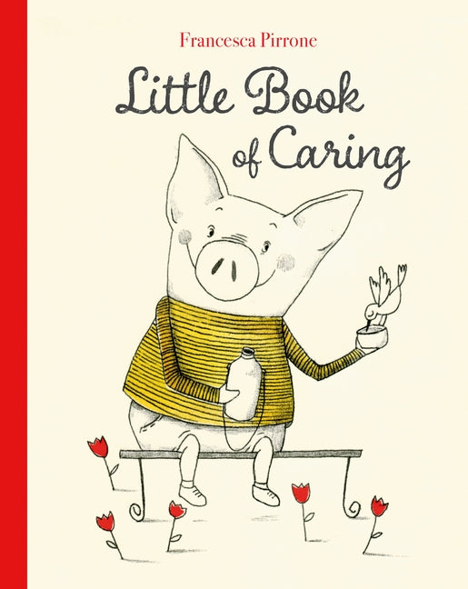Little Book of Caring by Pirrone, Francesca