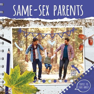 Same-Sex Parents by Duhig, Holly