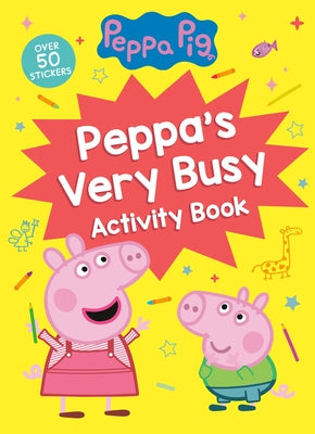 Peppa's Very Busy Activity Book (Peppa Pig) by Golden Books