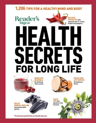 Reader's Digest Health Secrets for Long Life: 1206 Tips for a Healthy Mind and Body by Reader's Digest