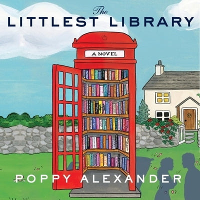 The Littlest Library by Alexander, Poppy