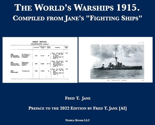 The World's Warships 1915: Compiled from Jane's Fighting Ships by Jane, Fred T.