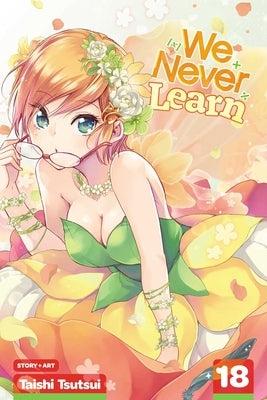 We Never Learn, Vol. 18: Volume 18 by Tsutsui, Taishi