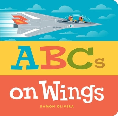 ABCs on Wings by Olivera, Ramon