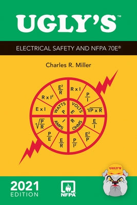 Ugly's Electrical Safety and Nfpa 70e, 2021 Edition by Miller, Charles R.