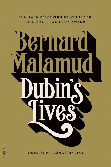 Dubin's Lives by Malamud, Bernard