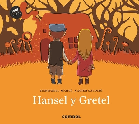 Hansel Y Gretel by Mart&#237;, Meritxell